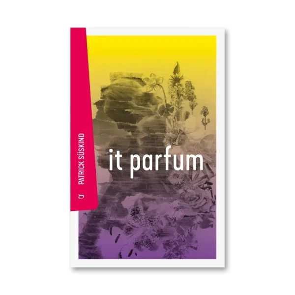 It parfum - De skiednis fan in moardner